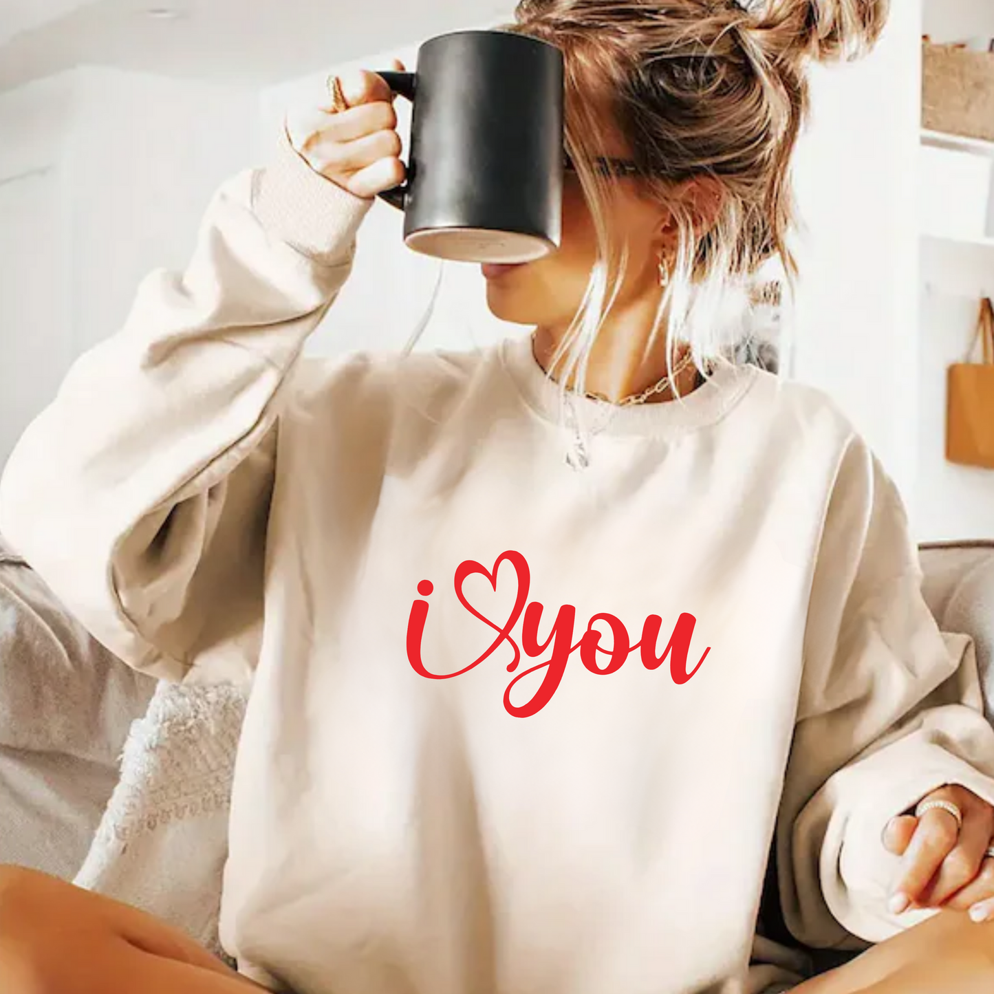 I Love You Sweatshirt