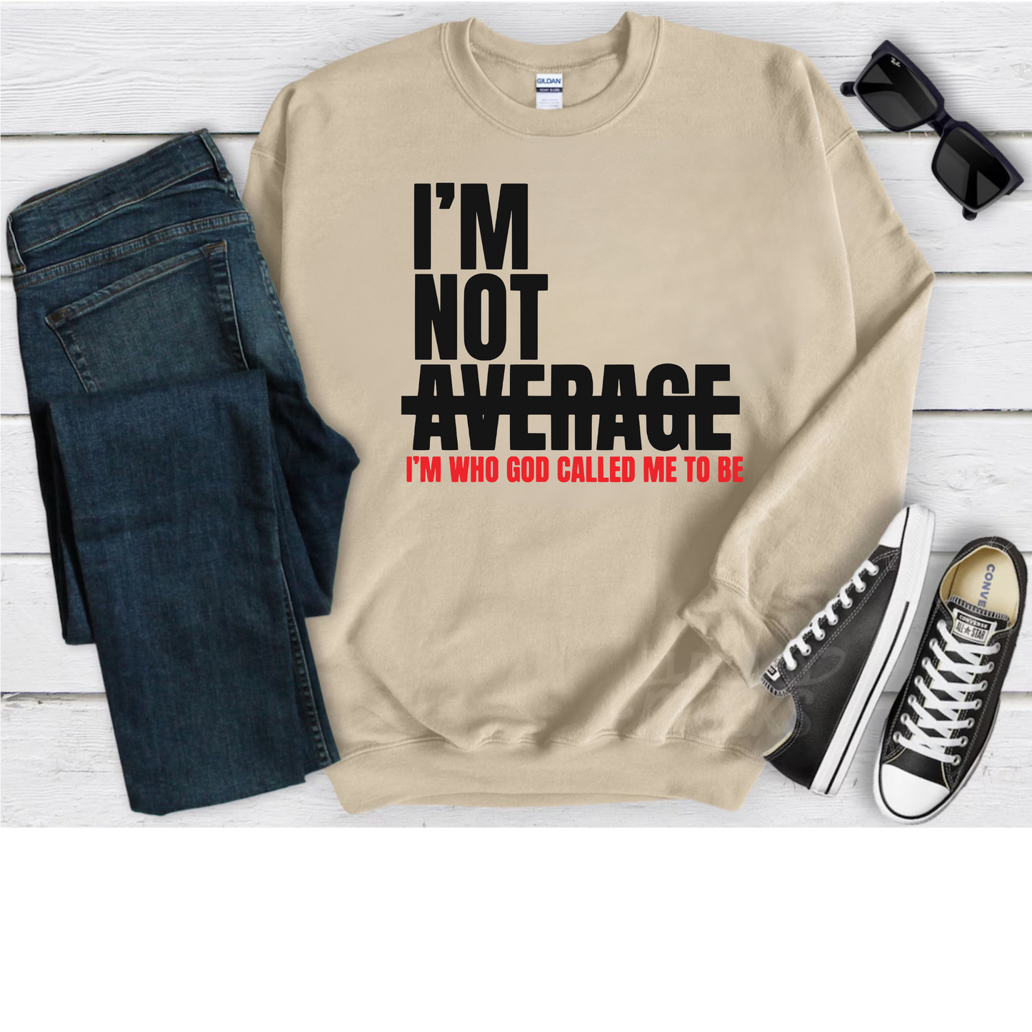 I'm Not Average Sweatshirt